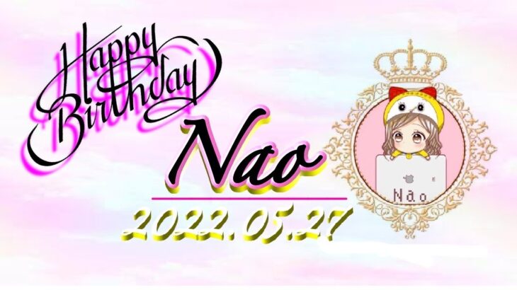 【荒野行動】Nao Birthday Room 21:00～ 2022.5.27【実況配信】