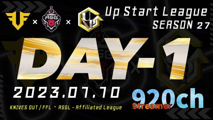 【荒野行動】 Up Start League（FFL/ASGL提携リーグ）SEASON27 1月度 DAY①【荒野の光】