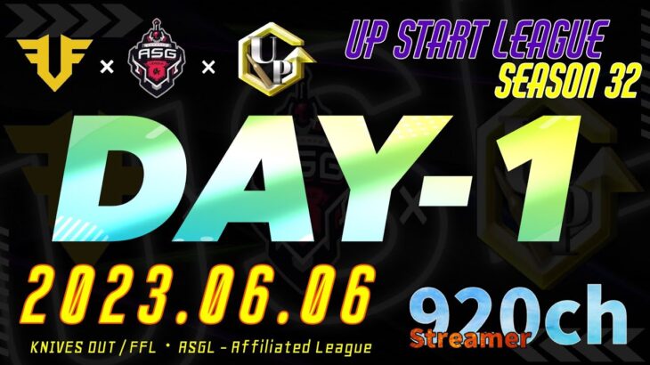 【荒野行動】 Up Start League（FFL/ASGL提携リーグ）SEASON32 6月度  DAY①【荒野の光】