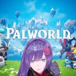 【Palworld】パルワールド実況プレイ🌟可愛いモンスター達の王となれ＃３【LIVE】#パルワールド #palworld