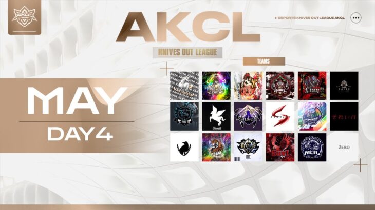 AKCL 24 MAY DAY4【荒野行動】